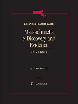 cover image of LexisNexis Practice Guide: Massachusetts eDiscovery and Evidence